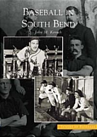 Baseball In South Bend (Paperback)