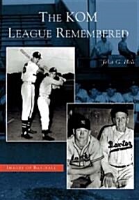 The Kom League Remembered (Paperback)