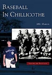 Baseball in Chillicothe (Paperback)