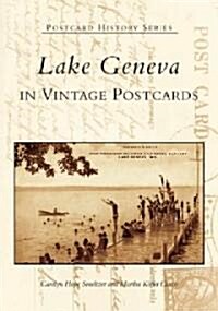 Lake Geneva in Vintage Postcards (Paperback)