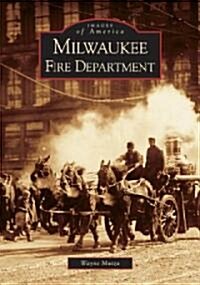 Milwaukee Fire Department (Paperback)