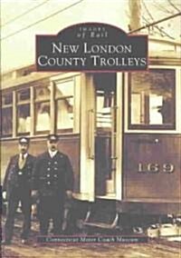 New London County Trolleys (Paperback)