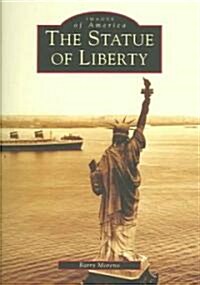 The Statue of Liberty (Paperback)