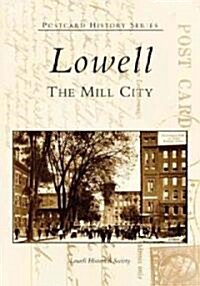 Lowell: The Mill City (Paperback)
