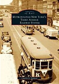 Metropolitan New Yorks Third Avenue Railway System (Paperback)
