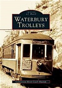 Waterbury Trolleys (Paperback)