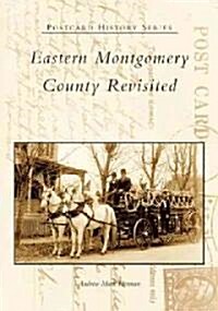 Eastern Montgomery County Revisited (Paperback)