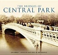 The Bridges of Central Park (Paperback)