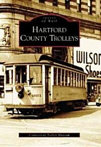 Hartford County Trolleys (Paperback)