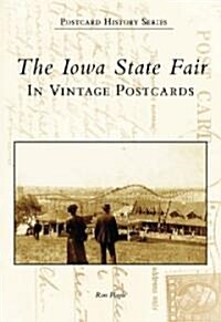 The Iowa State Fair: In Vintage Postcards (Paperback)