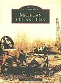 Michigan Oil and Gas (Paperback)