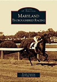 Maryland Thoroughbred Racing (Paperback)