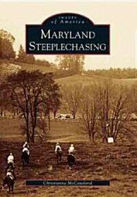 Maryland Steeplechasing (Paperback)
