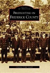 Firefighting in Frederick County (Paperback)
