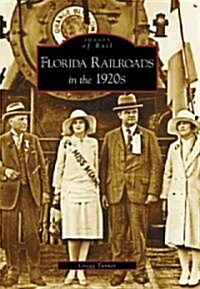 Florida Railroads in the 1920s (Paperback)