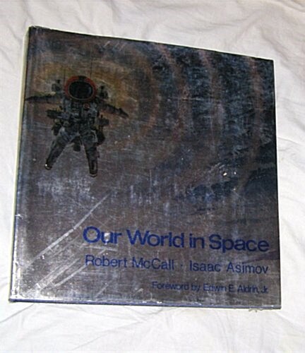 Our World in Space (Hardcover, 1ST)