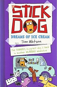 Stick Dog Dreams of Ice Cream (Paperback)