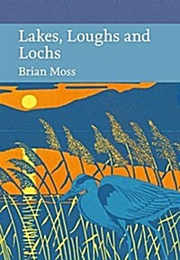 Lakes, Loughs and Lochs (Hardcover)