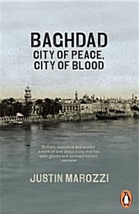 Baghdad : City of Peace, City of Blood (Paperback)