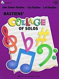 Bastiens Collage of Solos: Bk. 2 (Paperback, 0)