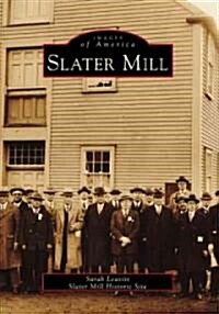 Slater Mill (Paperback, Reprint)