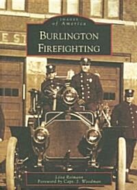 Burlington Firefighting (Paperback)