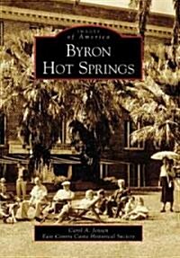 Byron Hot Springs (Paperback)