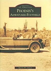 Phoenixs Ahwatukee-Foothills (Paperback)