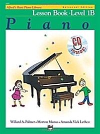 Alfreds Basic Piano Library, Lesson Book Level 1b (Paperback, Compact Disc, 2nd)