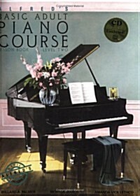 Alfreds Basic Adult Piano Course (Paperback, Compact Disc)