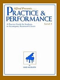 Practice & Performance, Level 3 (Paperback)