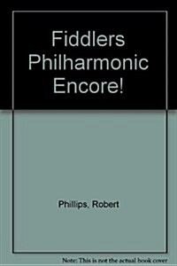 Fiddlers Philharmonic Encore! (Audio CD)
