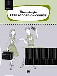 Palmer-hughes Prep Accordion Course, Book 3a (Paperback)