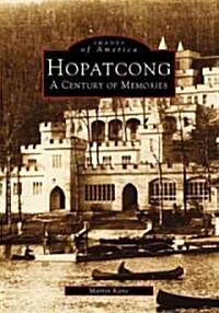Hopatcong: A Century of Memories (Paperback)
