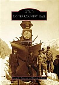 Copper Country Rail (Paperback)