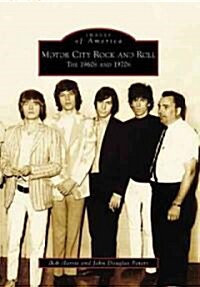 Motor City Rock and Roll: The 1960s and 1970s (Paperback)