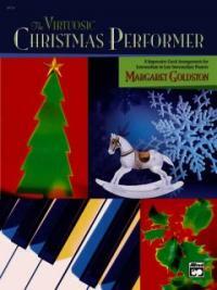 (The) virtuosic Christmas performer 8 impressive carol arrangements for intermediate to late intermediate pianists