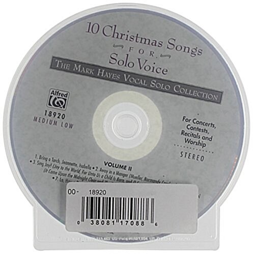 The Mark Hayes Vocal Solo Collection -- 10 Christmas Songs for Solo Voice: For Concerts, Contests, Recitals, and Worship (Medium Low Voice) (Audio CD)