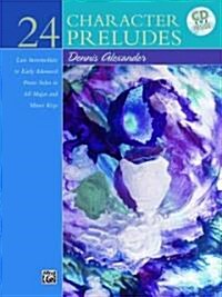 24 Character Preludes (Paperback, Compact Disc)