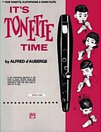 Its Tonette Time (Paperback)