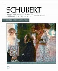 Schubert Moments Musicaux, Op. 94 Impromptus, Opp. 90 & 142 for the Piano (Paperback)