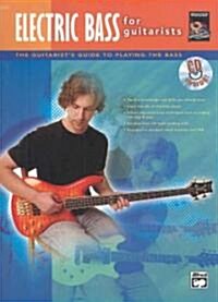 Electric Bass for Guitarists (Paperback, Compact Disc)