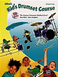 Alfreds Kids Drumset Course (Paperback, Compact Disc)