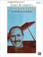 Dennis Alexander's Favorite Solos, Bk 2: 8 of His Original Piano Solos (Paperback)