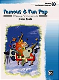Famous & Fun Pop, Book 2 (Paperback)