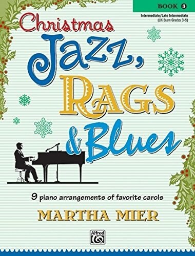 Christmas Jazz, Rags & Blues, Book 3 (Paperback)