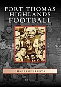 Fort Thomas Highlands Football (Paperback)