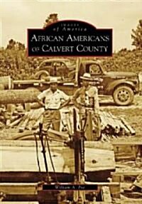 African Americans of Calvert County (Paperback)