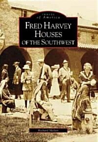 Fred Harvey Houses of the Southwest (Paperback)