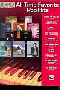 10 for 10 Sheet Music All-Time Favorite Pop Hits (Paperback)